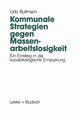 Kommunale Strategien gegen Massenarbeitslosigkeit, Bullmann Udo