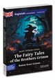 The Fairy Tales of the Brothers Grimm Banie braci Grimm, Grimm Jacob, Grimm Wilhelm