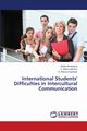 International Students' Difficulties in Intercultural Communication, Srivastava Mukta