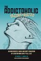 The Addictoholic Deconstructed, Labor Nicole Theresa