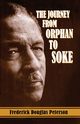 The Journey from Orphan to Soke, Peterson Frederick