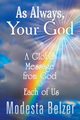 As Always, Your God, Belzer Modesta
