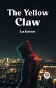 The Yellow Claw, Rohmer Sax