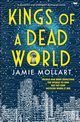 Kings of A Dead World, Mollart Jamie