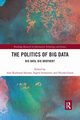 The Politics and Policies of Big Data, 