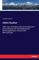 Zellen-Studien, Boveri Theodor
