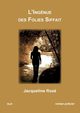 L'ingnue des folies siffait, Roz Jacqueline