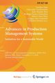 Advances in Production Management Systems. Initiatives for a Sustainable World, 