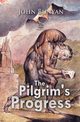 The Pilgrim's Progress, Bunyan John