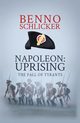 Napoleon, Schlicker Benno