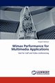 Wimax Performance for Multimedia Applications, Adhikari Kripesh