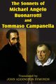 The Sonnets of Michael Angelo Buonarotti and Tommaso Campanella, Buonarroti Michelangelo