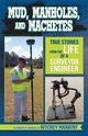 Mud, Manholes, and Machetes, Marbury Ritchey