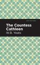 The Countess Cathleen, Yeats William Butler