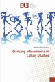 Dancing Movements in Laban Studies, de Souza Vieira Marcilio