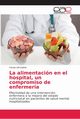 La alimentacin en el hospital, un compromiso de enfermera, Gil Gui?n Ferran