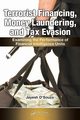 Terrorist Financing, Money Laundering, and Tax Evasion, D'Souza Jayesh