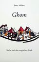 Ghom, Mellert Peter