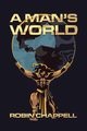A Man's World, Chappell Robin