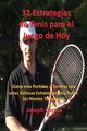 32 Estrategias de tenis para el juego de hoy, Correa Joseph