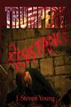 Trumpery Resistance, Young J. Steven
