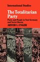 The Totalitarian Party, Unger Aryeh L.