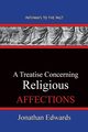 A Treatise Concerning Religious Affections, Edwards Jonathan