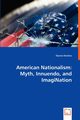 American Nationalism, Dentice Dianne