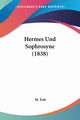 Hermes Und Sophrosyne (1838), Enk M.