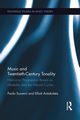 Music and Twentieth-Century Tonality, Susanni Paolo