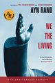 We the Living (75th-Anniversary Deluxe Edition), Rand Ayn