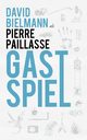 Gastspiel, Paillasse Pierre