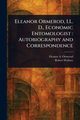 Eleanor Ormerod, LL. D., Economic Entomologist, Ormerod Eleanor A. (Eleanor Anne)