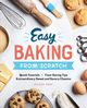 Easy Baking From Scratch, Gray Eileen