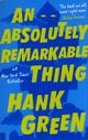 An Absolutely Remarkable Thing, Green Hank