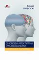 Choroba afektywna dwubiegunowa Scenariusze rozwiza, wicicki ukasz