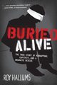 Buried Alive, Hallums Roy