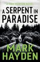 A Serpent in Paradise, Hayden Mark