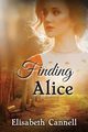 Finding Alice, Cannell Elisabeth