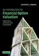 An Introduction to Financial Option Valuation, Higham Desmond
