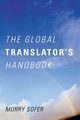 The Global Translator's Handbook, Sofer Morry