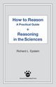 How to Reason + Reasoning in the Sciences, Epstein Richard L