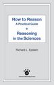 How to Reason + Reasoning in the Sciences, Epstein Richard L