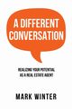 A Different Conversation, Winter Mark