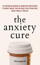 The Anxiety Cure, Trenton Nick