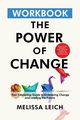 The Power of Change Workbook, Leich Melissa