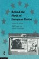 Behind the Myth of European Union, 