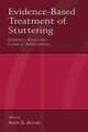 Evidence-Based Treatment of Stuttering, 