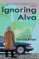 Ignoring Alva, Khair Emilie