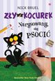 Zy Kocurek Narysowany aby psoci, Bruel Nick